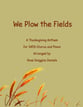 We Plow the Fields SATB choral sheet music cover